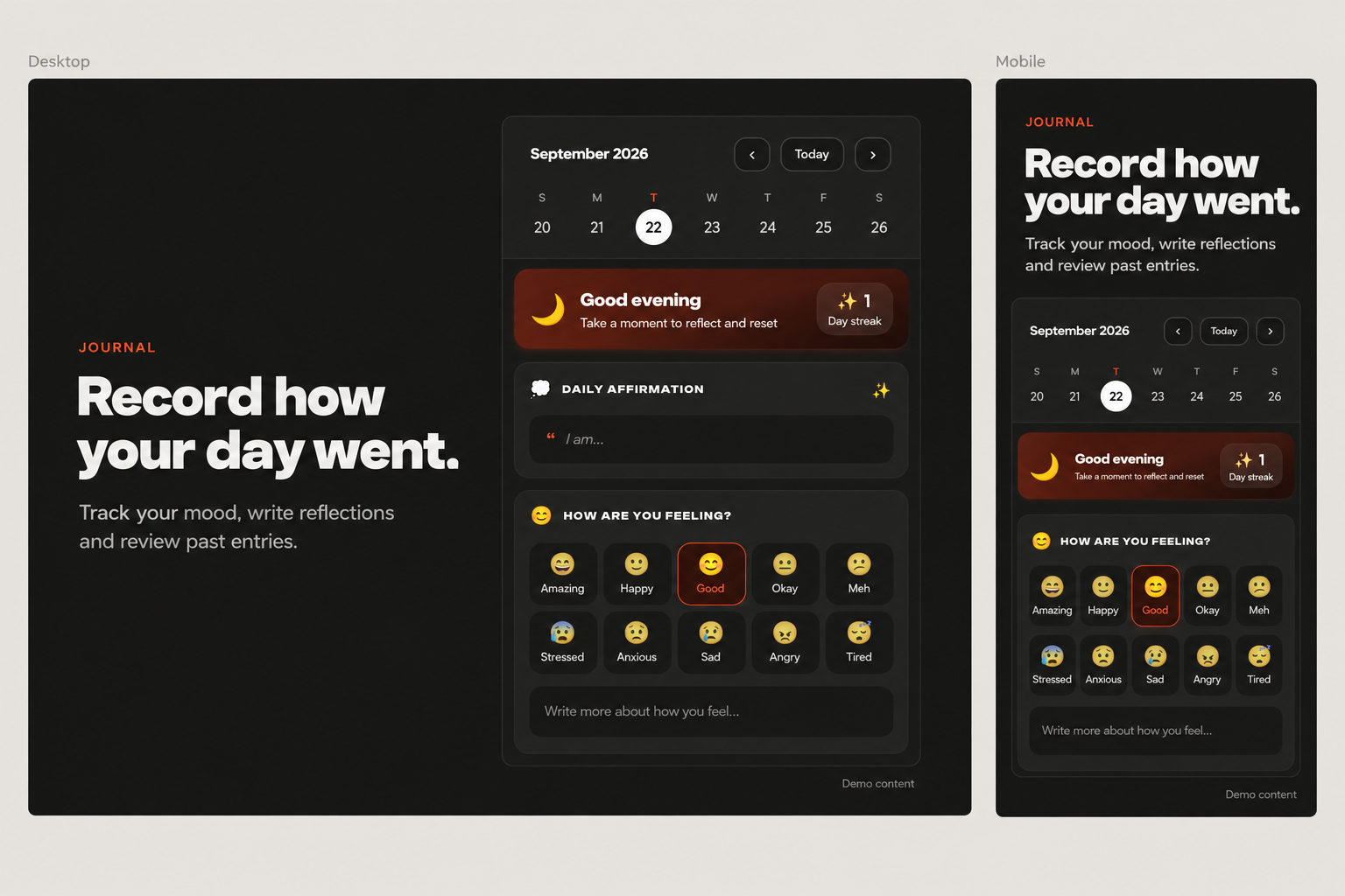 Journal date selector, daily affirmation, mood choices and reflection field. Demo content.